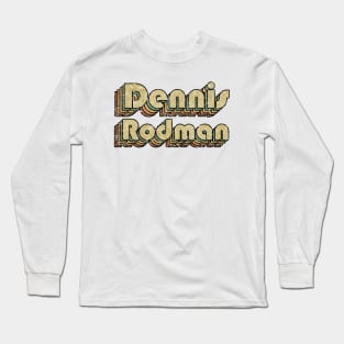 Dennis Rodman // Vintage Rainbow Typography Style // 70s Long Sleeve T-Shirt